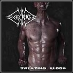 Execrate - Sweating Blood