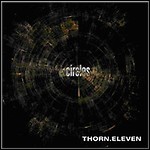 Thorn.Eleven - Circles Thorn.Eleven - Circles