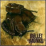 The Bulletmonks - Weapons Of Mass Destruction - 9 Punkte