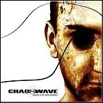 Chaoswave - Dead Eye Dreaming Chaoswave - Dead Eye Dreaming