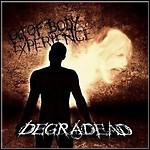 Degradead - Out Of Body Experience - 7 Punkte