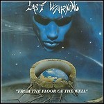 Last Warning - From The Floor Of The Well