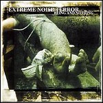 Extreme Noise Terror - Being And Nothing