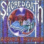 Sacred Oath - A Crystal Revision