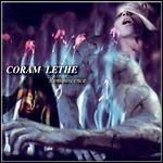 Coram Lethe - Reminiscence