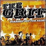 The Grit - Straight Out The Alley The Grit - Straight Out The Alley