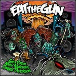 Eat The Gun - Super Pursuit Mode Aggressive Thrash Distortion - 7,5 Punkte