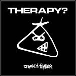 Therapy? - Crooked Timber