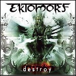 Ektomorf - Destroy