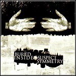 Buried Inside - Suspect Symmetry