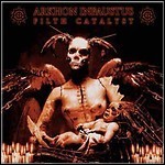 Arkhon Infaustus - Filth Catalyst