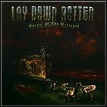 Lay Down Rotten - Gospel Of The Wretched Lay Down Rotten - Gospel Of The Wretched