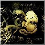 Sober Truth - Riven