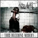 Lying Apart - This Bleeding Misery