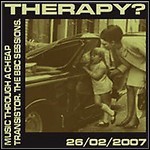 Therapy? - Music Through A Cheap Transistor : The BBC Sessions Therapy? - Music Through A Cheap Transistor : The BBC Sessions