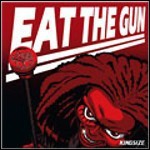 Eat The Gun - Kingsize