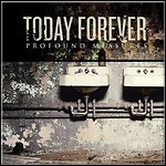 Today Forever - Profound Measures - 7,5 Punkte