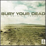 Bury Your Dead - It's Nothing Personal - 8 Punkte
