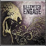 Killswitch Engage - Killswitch Engage Killswitch Engage - Killswitch Engage