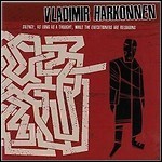 Vladimir Harkonnen - Silence, As Long As A Thought While The Executioners Are Reloading - 7,5 Punkte