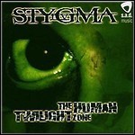 Stygma IV - The Human Twilight Zone