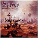 Ayreon - The Universal Migrator Part I: The Dream Sequencer Ayreon - The Universal Migrator Part I: The Dream Sequencer