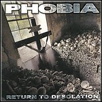 Phobia - Return To Desolation (EP)