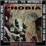 Phobia - Means Of Existence