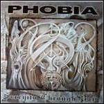 Phobia - Serenity Through Pain