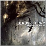 Birds Of Prey - Weight Of The Wound