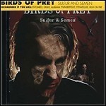 Birds Of Prey - Sulfur And Semen