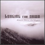 Longing For Dawn - Between Elation And Despair