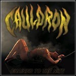 Cauldron - Chained To The Nite - 6 Punkte
