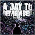 A Day To Remember - Homesick - 9 Punkte