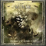 Minsk - With Echoes In The Movement Of Stone Minsk - With Echoes In The Movement Of Stone