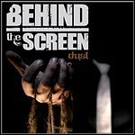 Behind The Screen - Dust