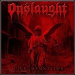 Onslaught - Live Damnation (Live) - keine Wertung