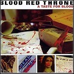 Blood Red Throne - A Taste For Blood (EP)