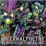 Infernal Poetry - Nervous System Failure Infernal Poetry - Nervous System Failure
