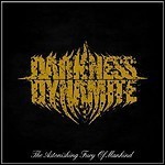 Darkness Dynamite - The Astonishing Fury Of Mankind - 7 Punkte