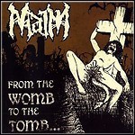 Maim - From The Womb To The Tomb Maim - From The Womb To The Tomb