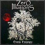 Zero Illusions - Enter Eternity