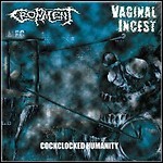 Cropment / Vaginal Incest - Cockclocked Humanity