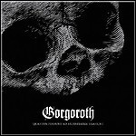 Gorgoroth - Quantos Possunt Ad Satanitatem Trahunt - 8 Punkte