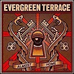 Evergreen Terrace - Almost Home