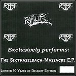 Rapture [DE] - The Sixthhaselbach Massacre (EP)