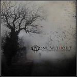 One Without - Thoughts Of A Secluded Mind One Without - Thoughts Of A Secluded Mind