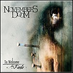 Novembers Doom - To Welcome The Fade
