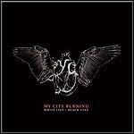My City Burning - White Lies | Black Eyes (EP)