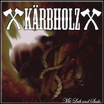 Kärbholz - Mit Leib Und Seele